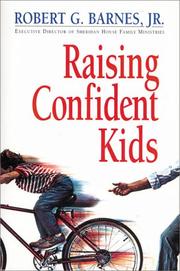 Cover of: Raising confident kids by Barnes, Robert G.