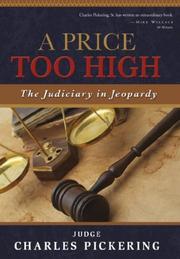 Cover of: A Price Too High: The Judiciary in Jeopardy