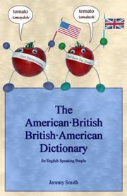 The American-British, British-American dictionary : for English speaking people