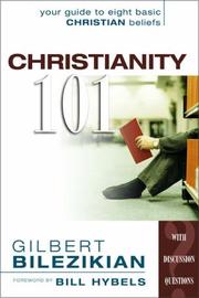 Cover of: Christianity 101 by Gilbert G. Bilezikian