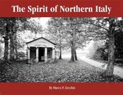 Cover of: The spirit of Northern Italy by Marco P. Zecchin
