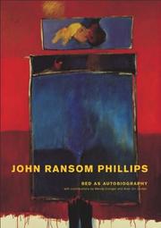 Bed as autobiography : a visual exploration of John Ransom Phillips