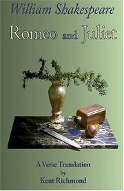 Romeo and Juliet - A Verse Translation by Kent Richmond, William Shakespeare