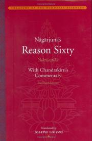 Nāgārjuna's Reason sixty with Chandrakīrti's Reason sixty commentary