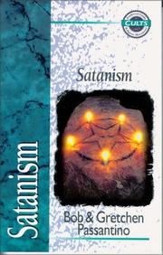 Satanism by Robert Passantino, Bob Passantino, Dr. Alan W. Gomes