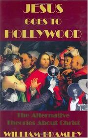 Cover of: Jesus Goes to Hollywood: The Alternative Theories About Christ