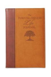 Cover of: The Purpose-Driven Life Deluxe Journal