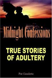 Cover of: Midnight Confessions: True Stories of Adultery
