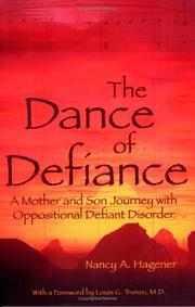Cover of: The Dance of Defiance: A Mother and Son Journey With Oppositional Defiant Disorder