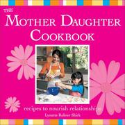 Cover of: The Mother Daughter Cookbook by Lynette Rohrer Shirk