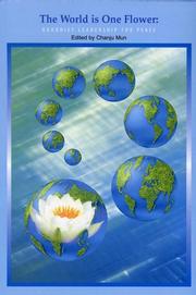 Cover of: The World Is One Flower: Buddhist Leadership for Peace