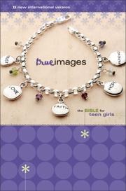 Cover of: NIV True Images: The Bible for Teen Girls