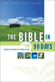 Cover of: The Bible in 90 Days: Cover to Cover in 12 Pages a Day (New International Version)
