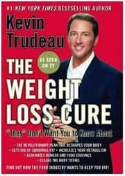 Cover of: The Weight Loss Cure They Don't Want You to Know About