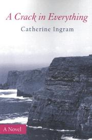 Cover of: A Crack in Everything by Catherine Ingram