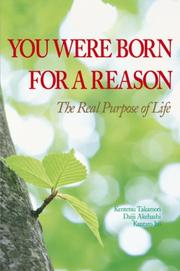 Cover of: You Were Born for a Reason by Kentetsu Takamori, Daiji Akehashi, Kentaro Ito