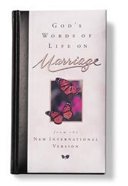 Cover of: God's words of life on marriage: from the New International Version.