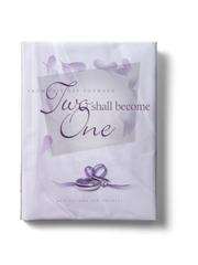 Cover of: Two shall become one: from this day forward