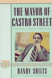 The Mayor of Castro Street by Randy Shilts