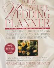 Cover of: Your complete wedding planner: for the perfect bride & groom-to-be