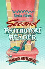 Cover of: Uncle John's second bathroom reader by by the Bathroom Readers' Institute.