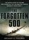 Cover of: The Forgotten 500
