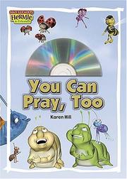 Cover of: You Can Pray, Too! (Max Lucado's Hermie & Friends) by Karen Hill