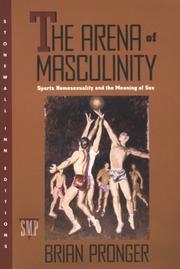 Cover of: The arena of masculinity by Brian Pronger