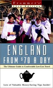 Cover of: Frommer's England from $70 a Day: The Ultimate Guide to Comfortable Low-Cost Travel (Frommer's England from $...a Day)