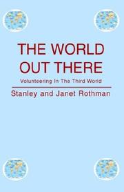 Cover of: The World Out There: Volunteering in the Third World