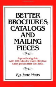 Cover of: Better Brochures, Catalogs and Mailing Pieces by Jane Maas