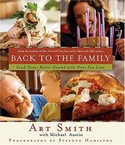 Cover of: Back to the Family: Food Tastes Better Shared with the Ones You Love