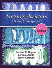 Cover of: Nursing Assistant by Barbara Hegner, Barbara Acello, Esther Caldwell