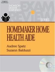 Cover of: Homemaker Home Health Aide Exam Review (Thomson Delmar Learning's Exam Review) by Audree Spatz, Suzann Balduzzi