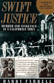 Cover of: Swift Justice: Murder & Vengeance In A California Town