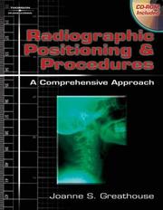 Cover of: Radiographic positioning and procedures: a comprehensive approach