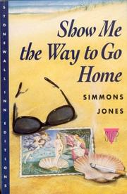 Cover of: Show me the way to go home