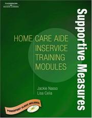 Cover of: Home Care Aide In-Service Module: Supportive Measures