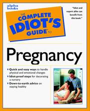 Cover of: The Complete Idiot's Guide to Pregnancy & Childbirth