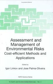 Assessment and management of environmental risks : cost-efficient methods and applications