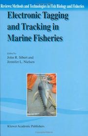 Electronic tagging and tracking in marine fisheries : proceedings of the Symposium on Tagging and Tracking Marine Fish with Electronic Devices, February 7-11, 2000, East-West Center, University of Haw