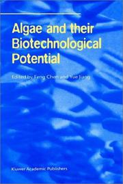 Algae and their biotechnological potential : proceedings of the 4th Asia-Pacific Conference on Algal Biotechnology, 3-6 July 2000 in Hong Kong