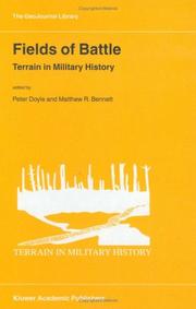 Cover of: Fields of Battle: Terrain in Military History (Geojournal Library, Volume 64) (GeoJournal Library)