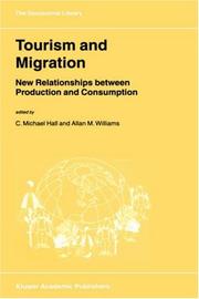 Cover of: Tourism and Migration: New Relationships between Production and Consumption (GeoJournal Library)