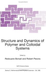 Structure and dynamics of polymer and colloidal systems