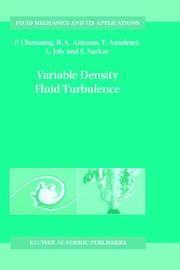 Variable density fluid turbulence by P. Chassaing, R.A. Antonia, Fabien Anselmet, L. Joly, S. Sarkar