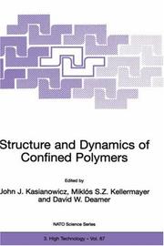 Cover of: Structure and Dynamics of Confined Polymers (NATO SCIENCE PARTNERSHIP SUB-SERIES: 3: Volume 87) (NATO Science Partnership Sub-Series: 3:)