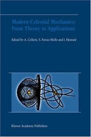 Modern celestial mechanics : from theory to applications : proceedings of the Third Meeting on Celestical [i.e. Celestial] Mechanics - CELMEC III, held in Rome, Italy, 18-22 June 2001