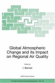 Global atmospheric change and its impact on regional air quality by NATO Advanced Research Workshop on Global Atmospheric Change and its Impact on Regional Air Quality (2001 Irkutsk, Russia), Ian Barnes