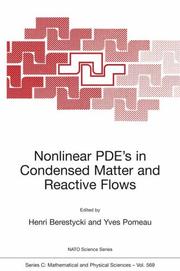 Nonlinear PDE's in condensed matter and reactive flows